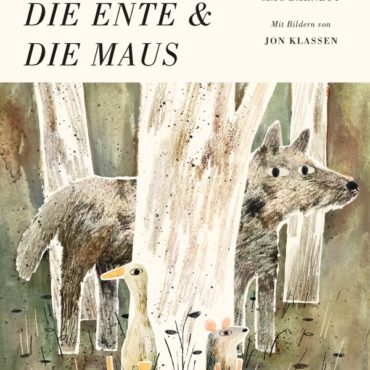 Kinderbuch der Woche: Wolf, Ente und Maus