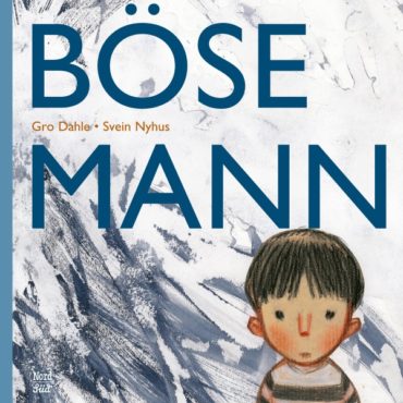 Kinderbuch der Woche: Bösemann