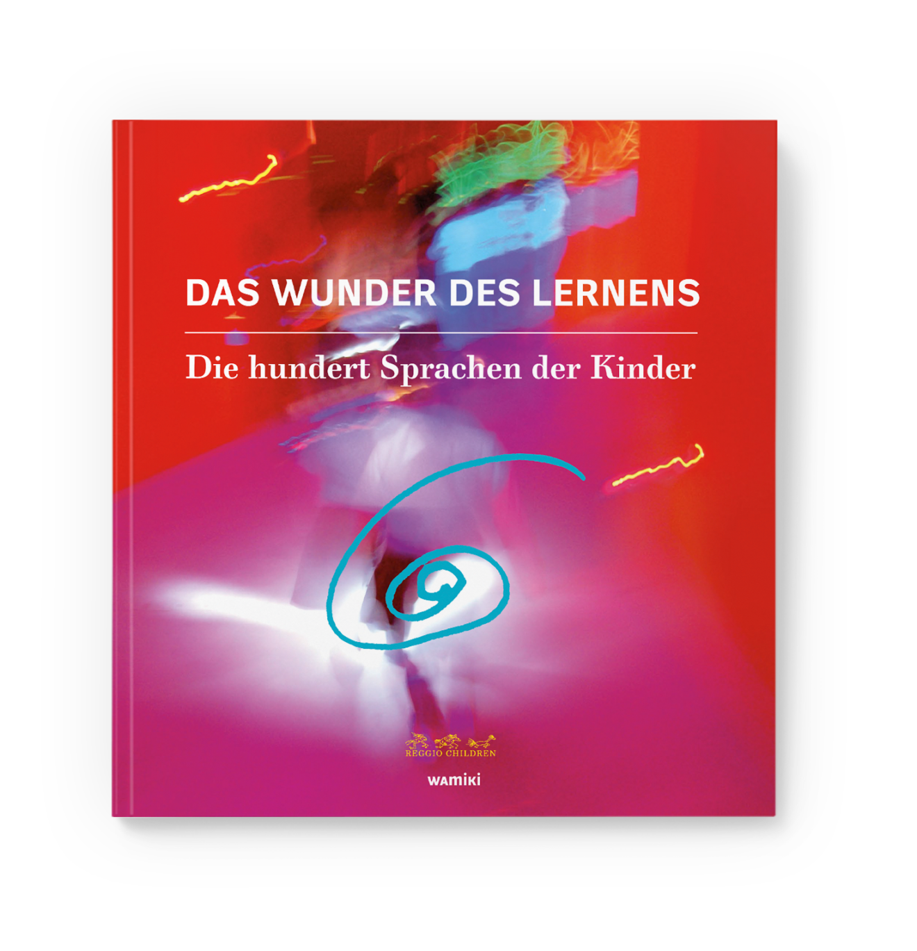 100 Sprachen Des Kindes Das Wunder des Lernens. Die 100 Sprachen der Kinder - wamiki.de