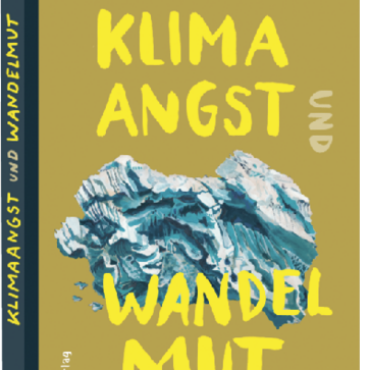 Klimaangst und Wandelmut