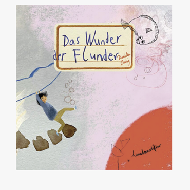 Das Wunder der Flunder